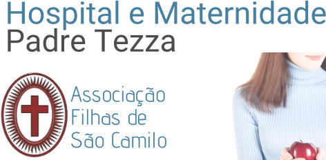 Hospital e Maternidade Padre Tezza Associação Filhas de São Camilo